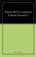 Pharma MCQs Companion B.Pharm Semester 4