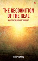 The Recognition of the Real: About the Reality of â€˜Yourselfâ€™