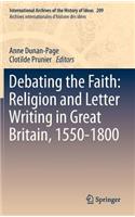 Debating the Faith: Religion and Letter Writing in Great Britain, 1550-1800