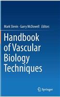 Handbook of Vascular Biology Techniques