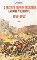 La Seconde Guerre des Boers 1899-1902