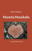 Monetia Massikalla