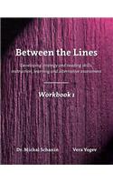 Between the Lines- Workbook 1