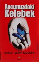 Avucunuzdaki Kelebek (Turkish Edition)