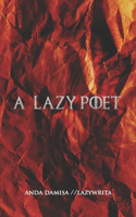 Lazy Poet