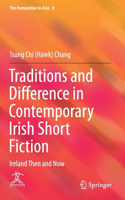 Traditions and Difference in Contemporary Irish Short Fiction