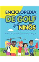Enciclopedia de golf para niños (Spanish Edition)
