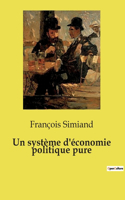Un système d'économie politique pure