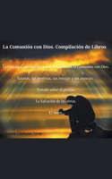 Comunión con Dios. Compilación de Libros.