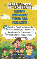 L'état D'esprit De Croissance Rendu Amusant Pour Les Enfants