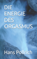 Die Energie Des Orgasmus