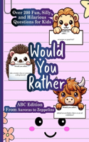 Would You Rather Books for Kids 8-12