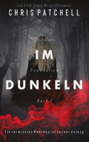 Im Dunkeln