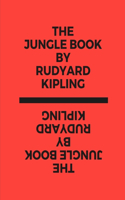 The Jungle Book by Rudyard Kipling