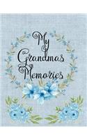 My Grandmas Memories