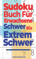 Sudoku Buch Für Erwachsene Schwer Bis Extrem Schwer: Denksport Für Senioren - Rätselbuch Für Erwachsene