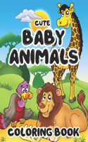 Cute Baby Animals Coloring Book