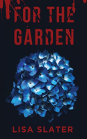 For the Garden
