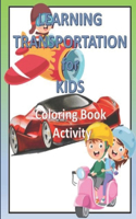 Learning Transportation for Kids