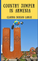 Country Jumper in Armenia: History Books for Kids Series(9 History for Kids)