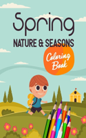 Spring Nature & Seasons Coloring Book
