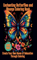 Enchanting Butterflies and Blooms Coloring Book