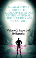 Analytical Study of the Legislative History of the National Food Security ACT (Nfsa), 2013