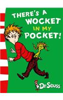 There'S A Wocket In My Pocket