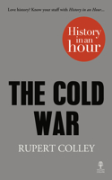 Cold War: History in an Hour