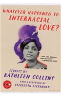 Whatever Happened to Interracial Love?