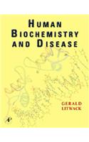 Human Biochemistry and Disease
