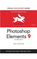 Photoshop Elements 9 for Mac OS X: Visual QuickStart Guide(Visual QuickStart Guide)