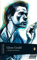 Extraordinary Canadians Glenn Gould