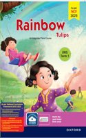 Rainbow Tulips (Term Edition) Class UKG Term 1 NCF 2024 Aligned