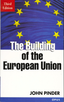 The Building of the European Union