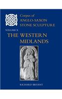 Corpus of Anglo-Saxon Stone Sculpture, Volume X