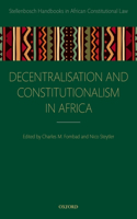 Decentralization and Constitutionalism in Africa
