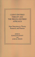 Client-Centered Therapy and the Person-Centered Approach