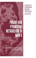 Purine and Pyrimidine Metabolism in Man X