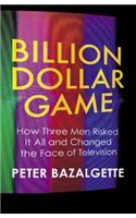 Billion Dollar Game