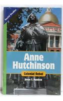 Social Studies 2013 Leveled Reader 6-Pack Grade 5 Chapter 04 Below- Level: Anne Hutchinson: Colonial Rebel