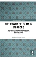 The Power of Islam in Morocco