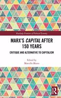 Marx's Capital after 150 Years