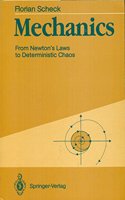 Mechanics: From Newton*s Laws To Deterministic Chaos