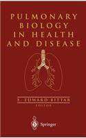 Pulmonary Biology in Health and Disease
