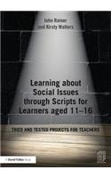 Learning about Social Issues Through Scripts for Learners Aged 11-16