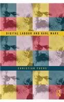 Digital Labour and Karl Marx