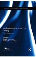 Muslim Education in the 21st Century