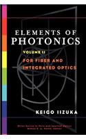 Elements of Photonics, Volume II