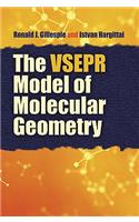 The VSEPR Model of Molecular Geometry: (Dover Books on Chemistry)